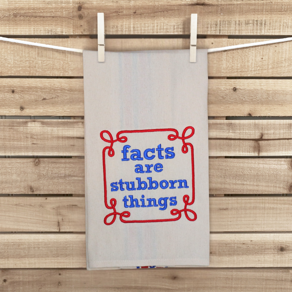 facts are stubborn things | Snarky Americana Towel, Embroidered Hand Towel