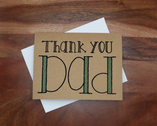 Thank You Dad * Embroidered Father's Day Greeting Card