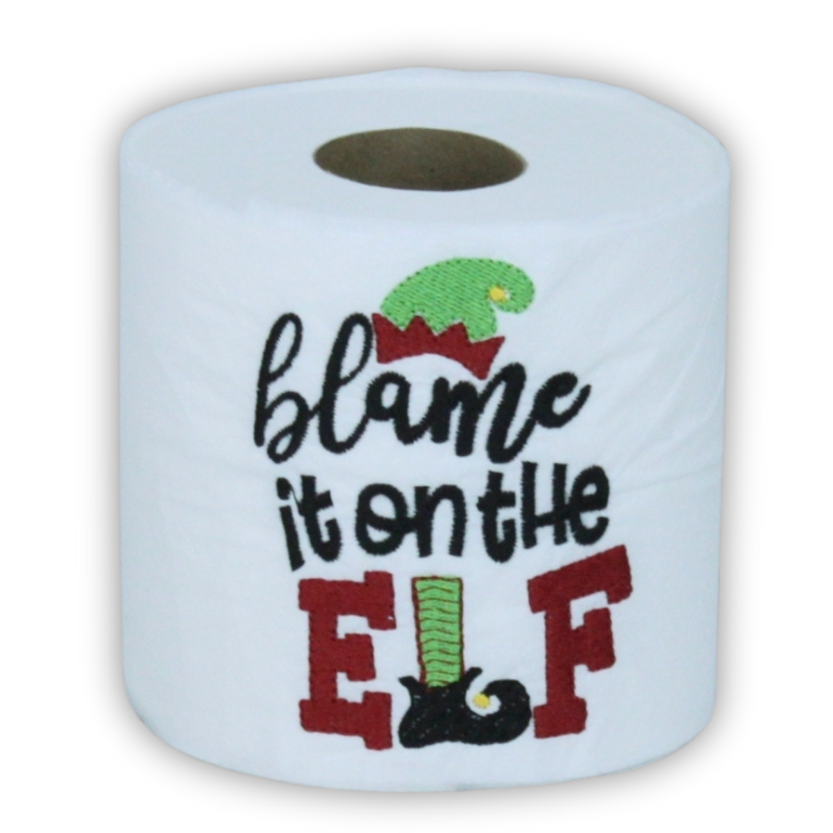 Embroidered toilet paper roll reading blame it on the elf, by Stitched by Tempa