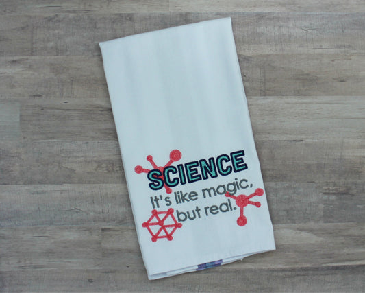 Science Isn't Magic Kitchen Towel