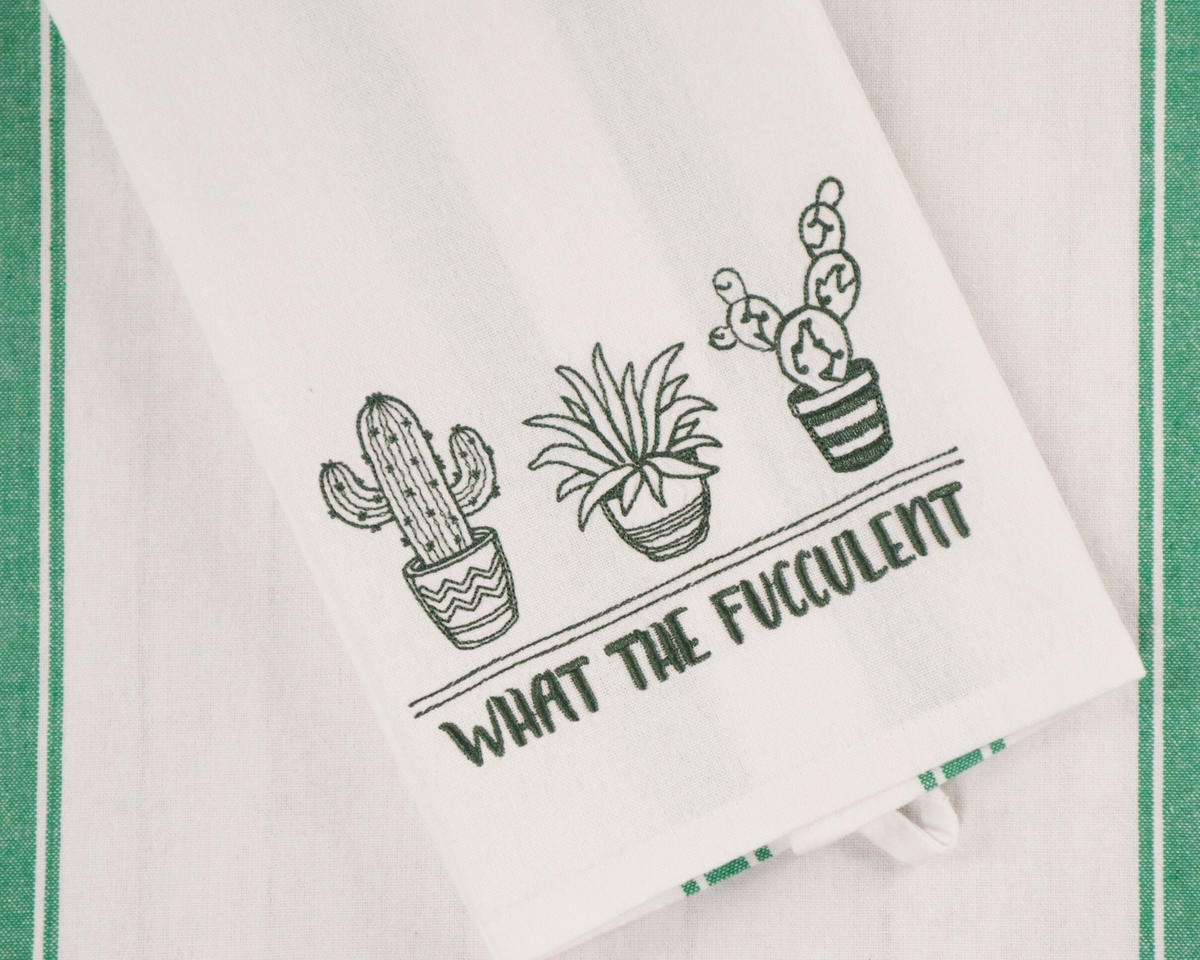 "What the Fucculent" succulent embroidered kitchen towel