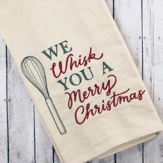 Embroidered Hand Towel * We Whisk You a Merry Christmas Flour Sack