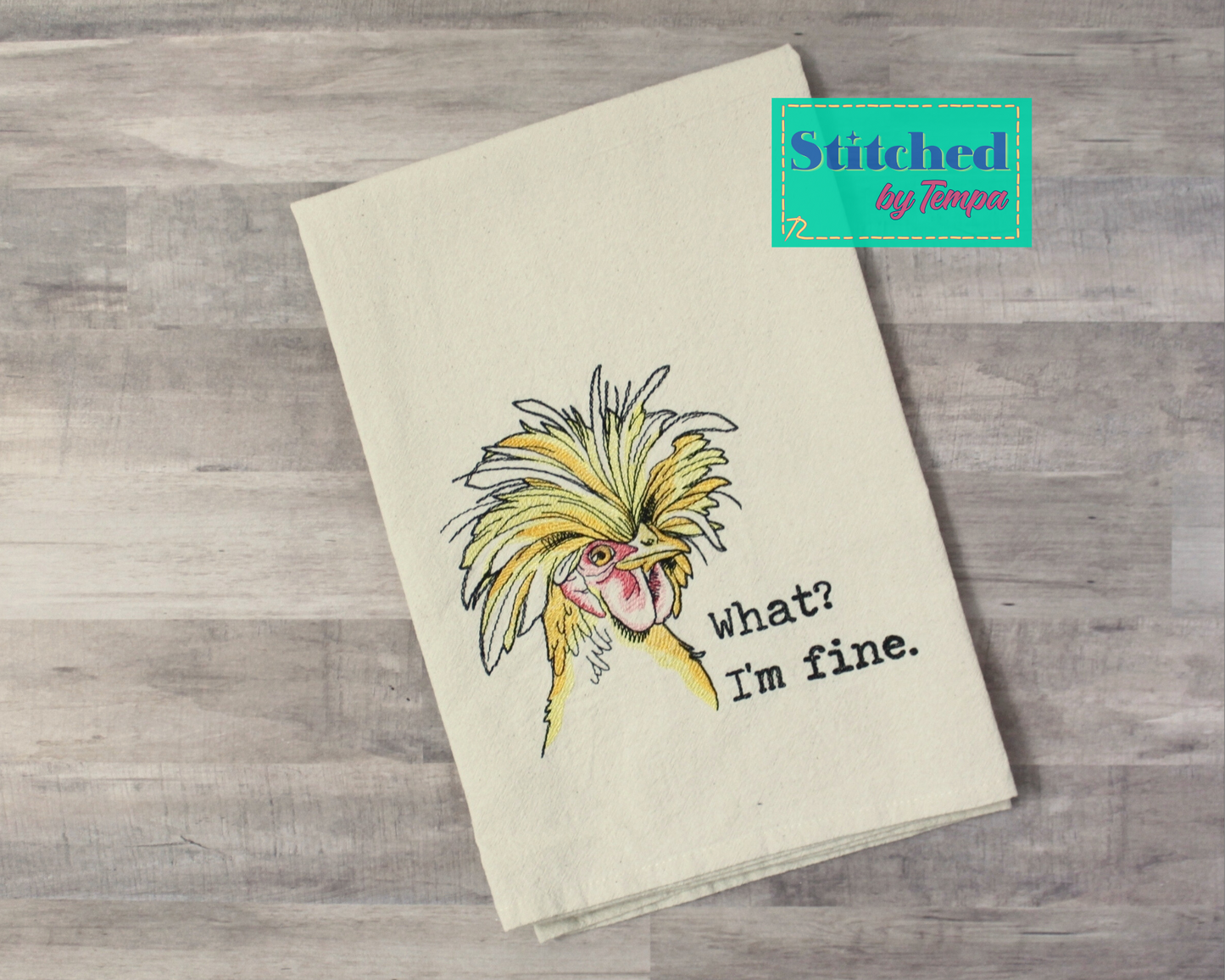 What? I'm Fine. Frazzled Chicken Hand Towel