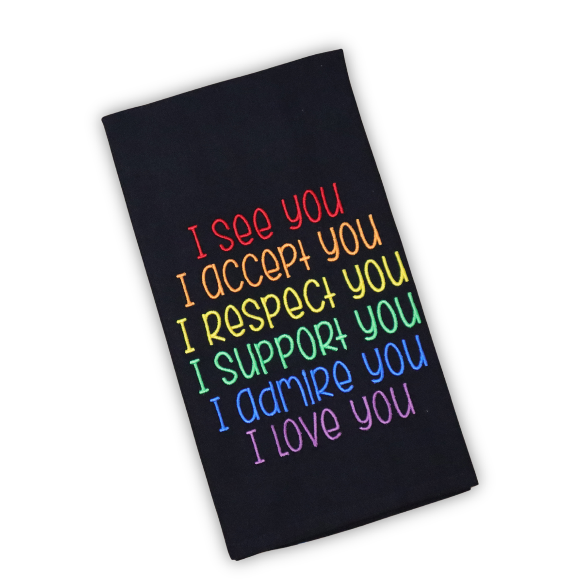 I See You, I Admire You, Uplifting Pride Towel, Embroidered Decor
