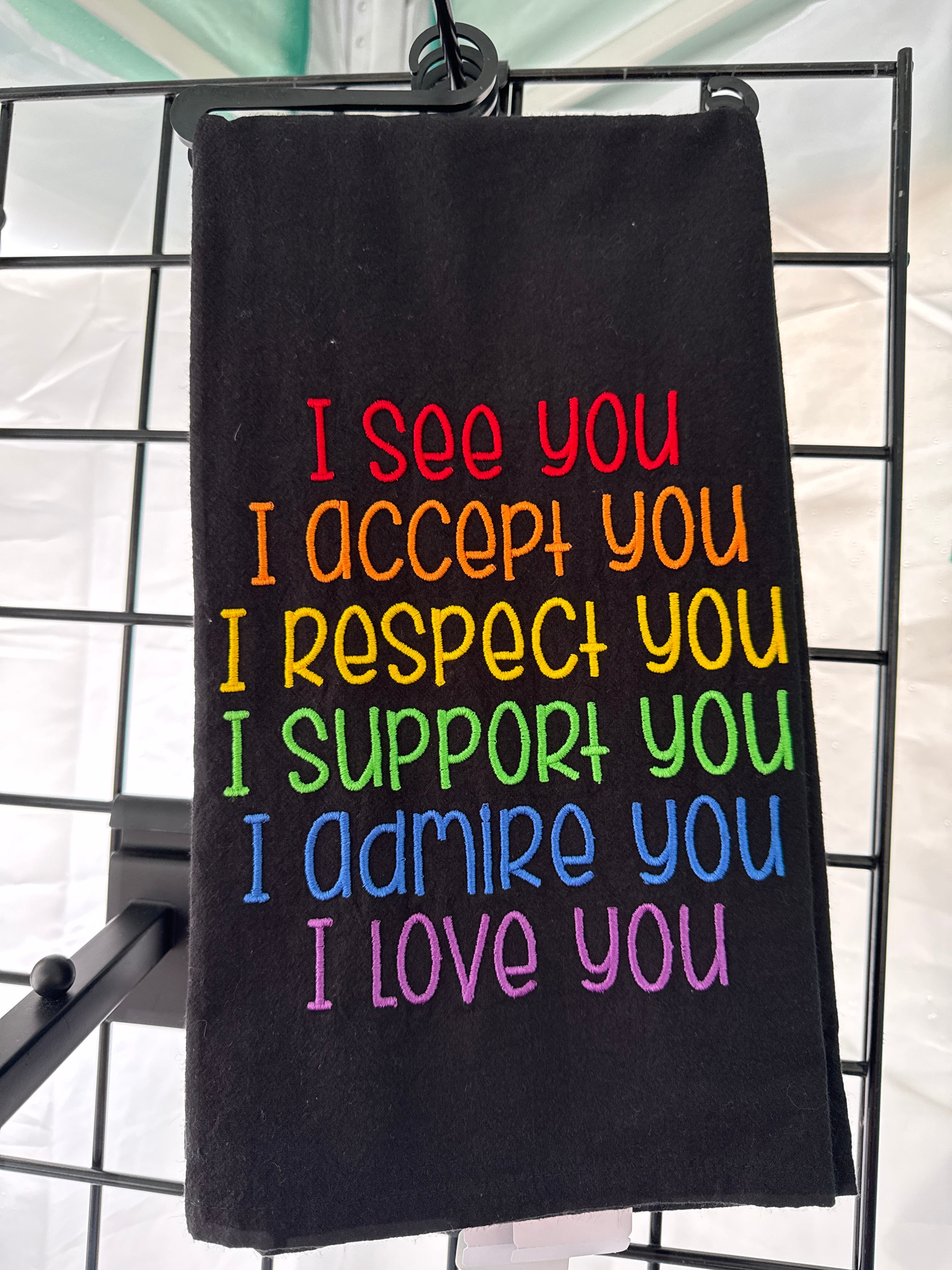 I See You, I Admire You, Uplifting Pride Towel, Embroidered Decor