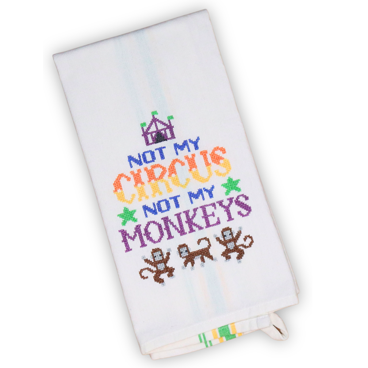 Not My Circus Cross-Stitch Style Embroidered Kitchen Towel