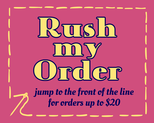 Rush Order - for orders up to $20