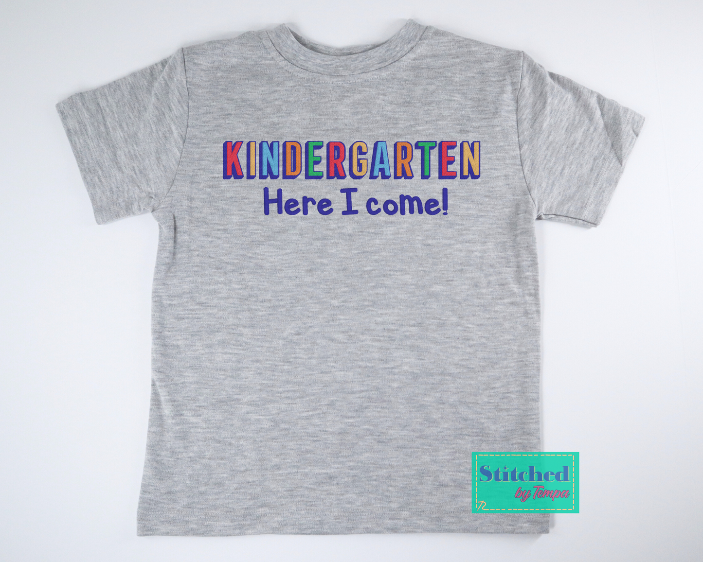 Kindergarten Here I Come! Embroidered Shirt