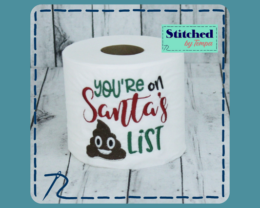 Santa's Poop List, Embroidered Toilet Paper Roll