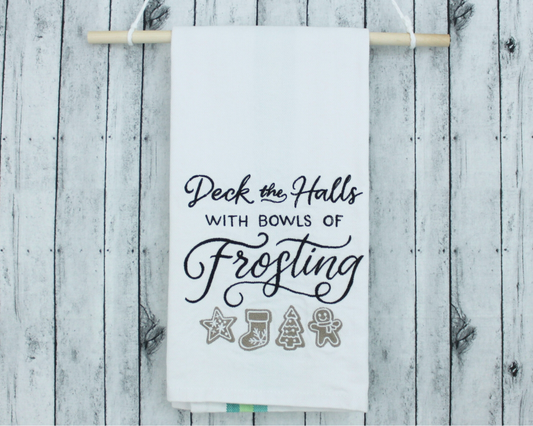 Deck the Hall with Frosting * Embroidered Kitchen Towel