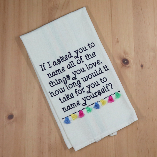 Love Yourself Embroidered Fringe Hand Towel