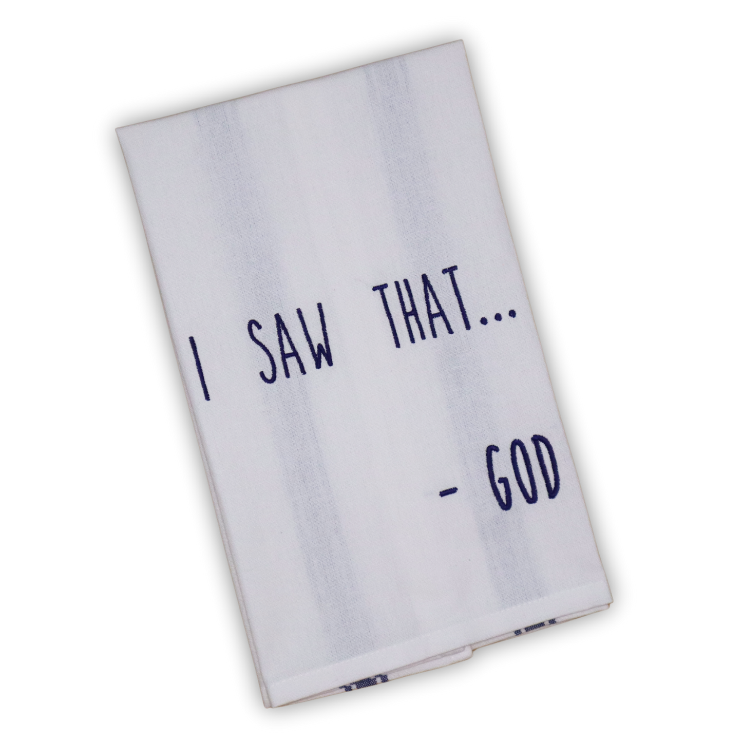 “I Saw That… God” Subtle Humor Embroidered Towel