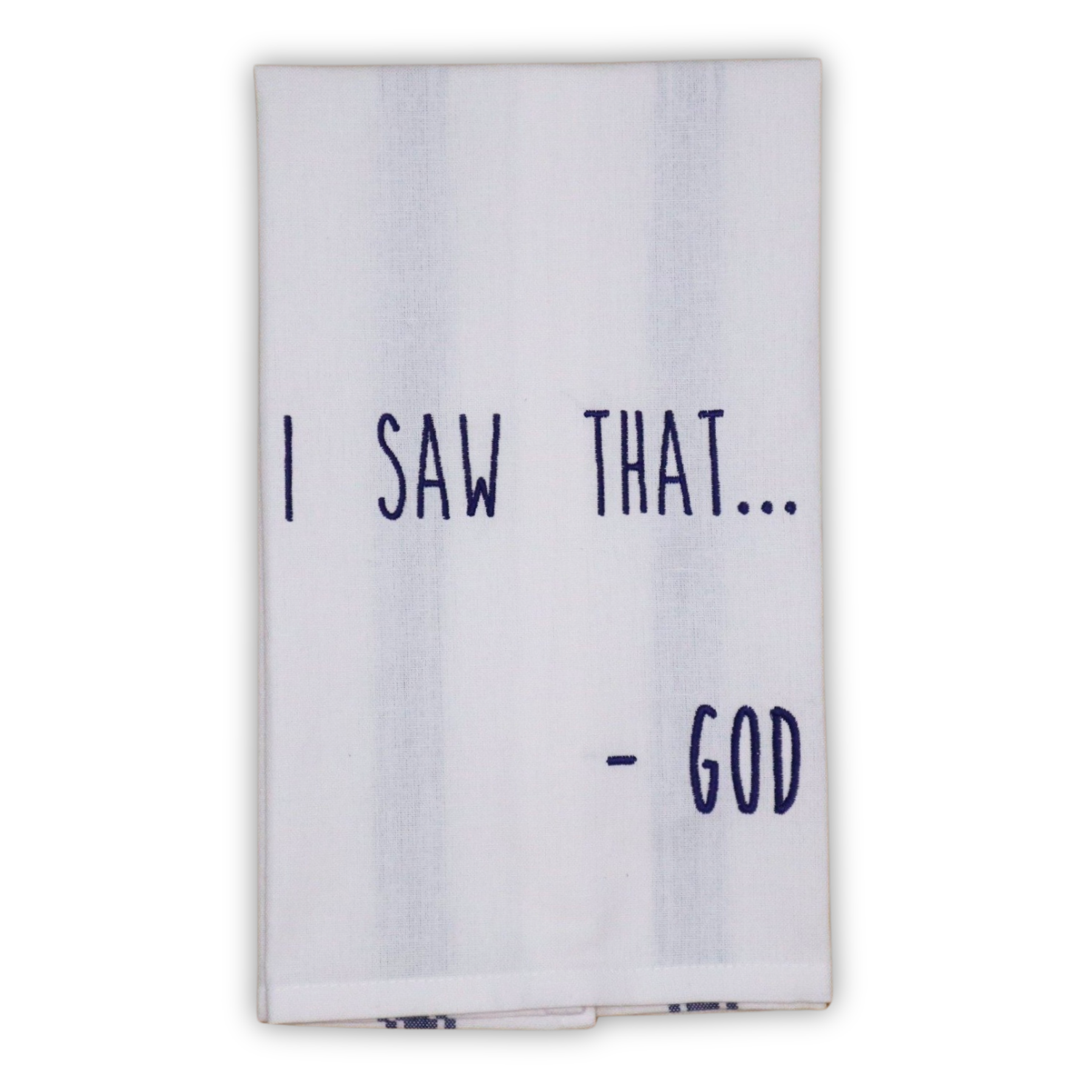 “I Saw That… God” Subtle Humor Embroidered Towel