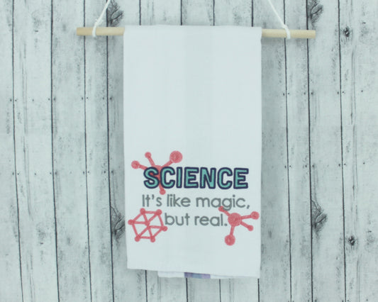 Science Isn't Magic Kitchen Towel