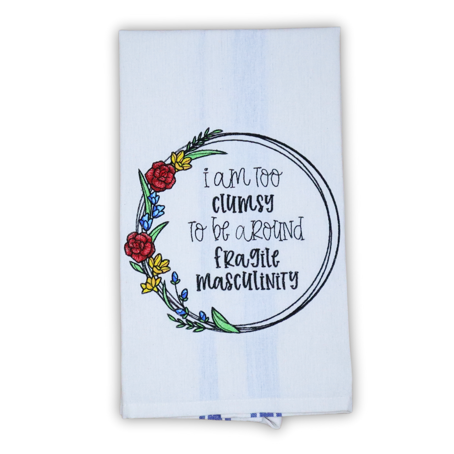 Snarky Embroidered Kitchen Towel – The Fragile Masculinity Towel